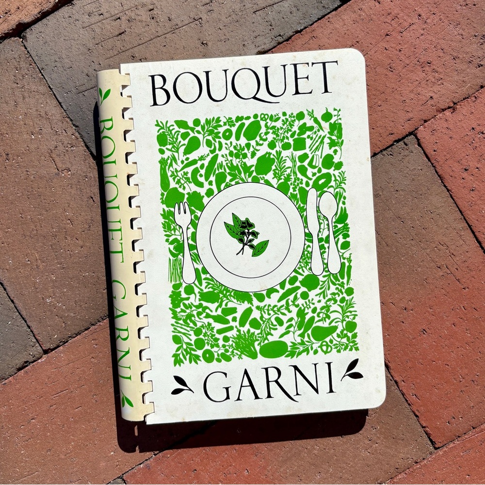 1978 Bouquet Garni Cookbook Cooking Herbs Mount Holyoke College Alumnae Recipes